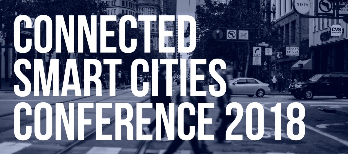 Connected Smart Cities Conference 2018