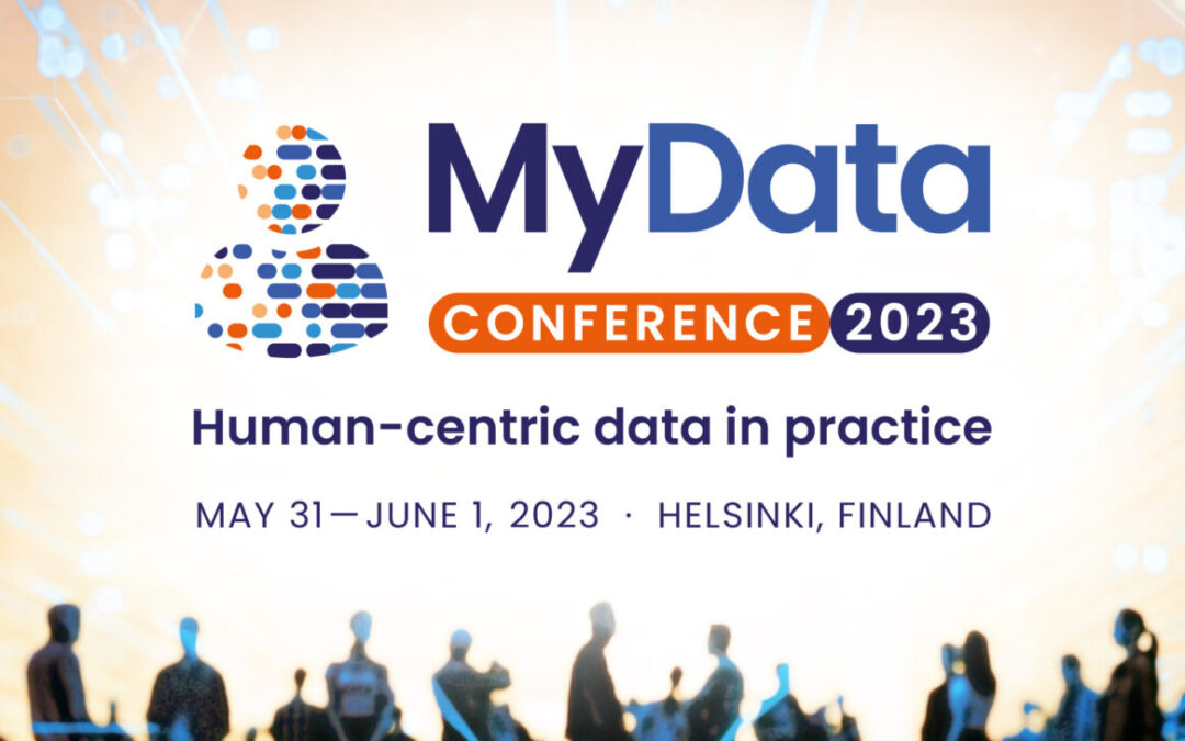 MyData 2023 conference -a leading event on personal data management – is in 4 weeks! Helsinki, May 31-June 1 — Get a special 20% discount on the tickets